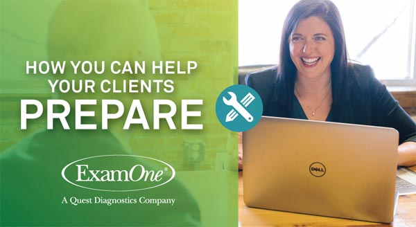 Demystifying the life insurance medical requirement process: How you can  help your clients prepare - ExamOne Blog