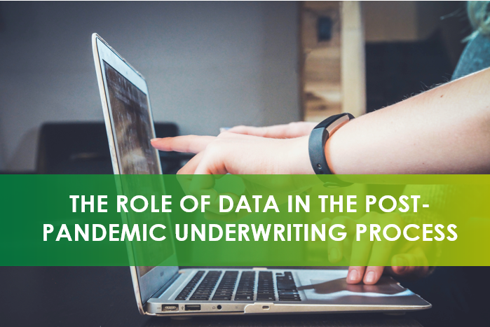 Read more about the article The position of knowledge within the post-pandemic underwriting course of