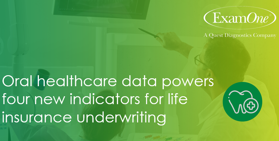 Oral healthcare knowledge powers 4 new indicators for all times insurance coverage underwriting